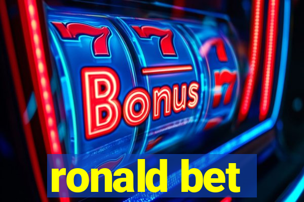 ronald bet